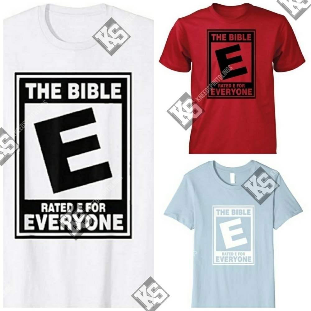 The Bible is Rated E for Everyone Tee